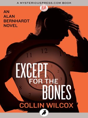 cover image of Except for the Bones